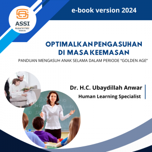 OPTIMALKAN PENGASUHAN DI MASA KEEMASAN